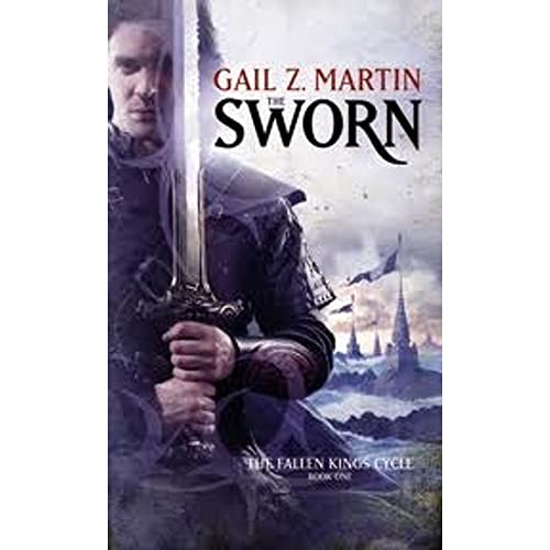 The Sworn (The Fallen Kings Cycle, 1, Band 1)