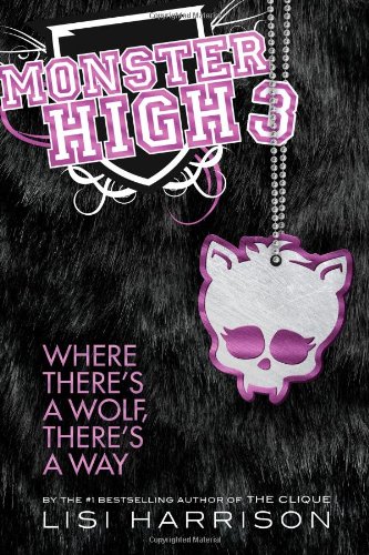 Monster High: Where There's a Wolf, There's a Way