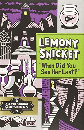 "When Did You See Her Last?" (All the Wrong Questions, 2, Band 2)