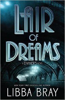 Lair of Dreams: A Diviners Novel (The Diviners, 2, Band 2)