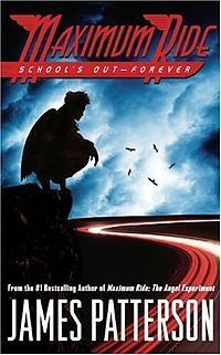 School's Out--Forever: A Maximum Ride Novel (Maximum Ride, 2, Band 2)