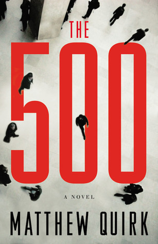 The 500: A Novel (Mike Ford, 1)