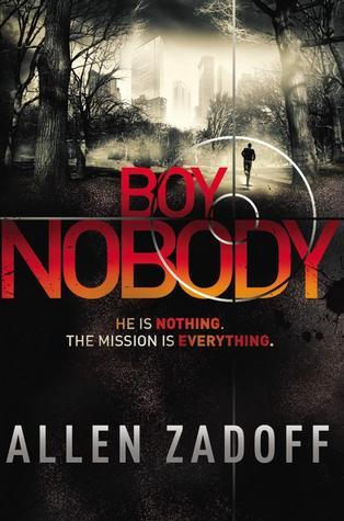 Boy Nobody (The Unknown Assassin, 1, Band 1)