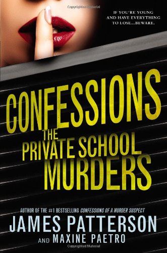 Confessions: The Private School Murders (Confessions, 2, Band 2)