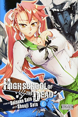 Highschool of the Dead, Vol. 6