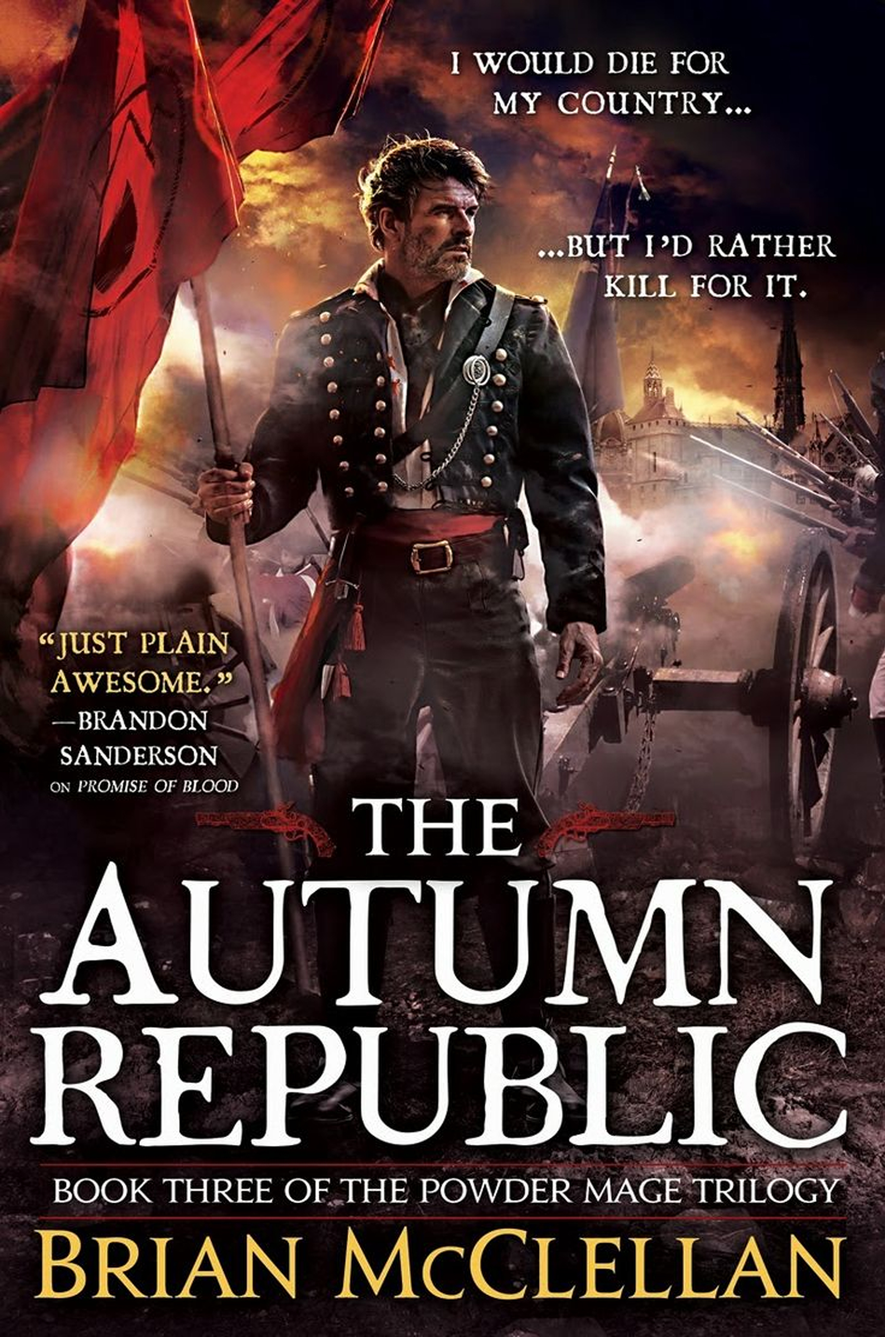 The Autumn Republic (The Powder Mage Trilogy, 3, Band 3)