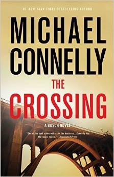 The Crossing (A Harry Bosch Novel, 18, Band 18)