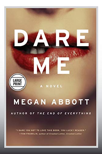 Dare Me: A Novel