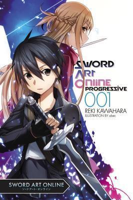 Sword Art Online Progressive 1 (light novel): Volume 1 (SWORD ART ONLINE NOVEL PROGRESSIVE, Band 1)