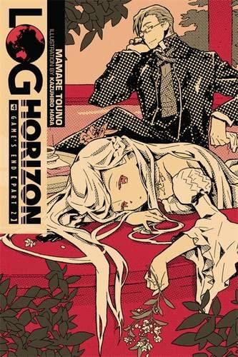 Log Horizon, Vol. 4 (light novel): Game's End, Part 2 (LOG HORIZON LIGHT NOVEL SC, Band 4)