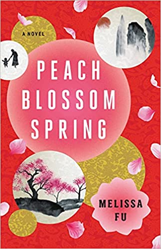 Peach Blossom Spring: A Novel