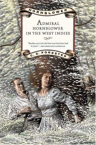 Admiral Hornblower in the West Indies (Hornblower Saga)