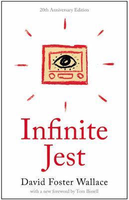 Infinite Jest (20th Anniversary Edition): A Novel