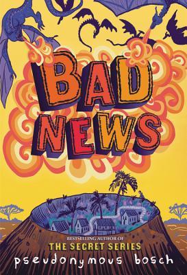Bad News (The Bad Books, 3, Band 3)