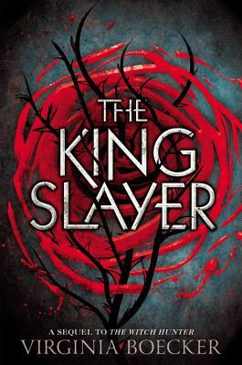 The King Slayer (The Witch Hunter, 2, Band 2)