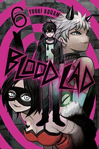 Blood Lad, Vol. 6 (BLOOD LAD OMNIBUS GN, Band 6)