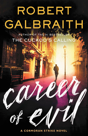Career of Evil (A Cormoran Strike Novel, 3)