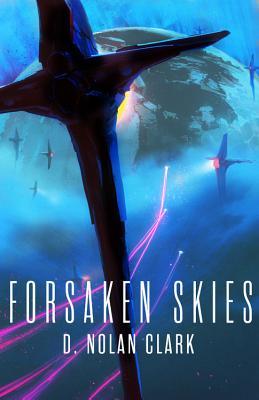 Forsaken Skies (The Silence, 1, Band 1)