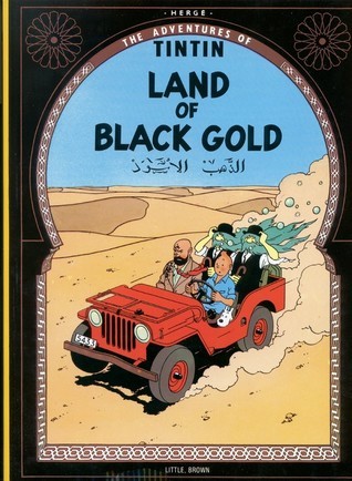 Land of the Black Gold (The Adventures of Tintin: Original Classic, Band 15)