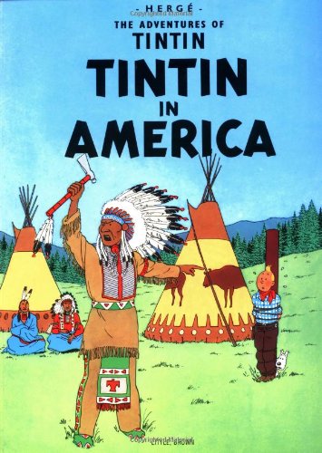 Tintin in America (The Adventures of Tintin: Original Classic, Band 3)
