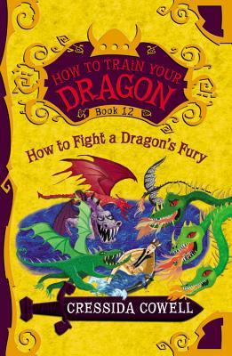 How to Train Your Dragon: How to Fight a Dragon's Fury (How to Train Your Dragon, 12, Band 12)