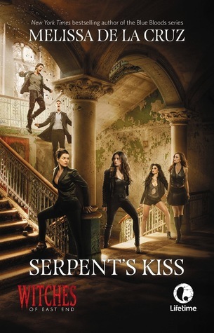 Serpent's Kiss: A Witches of East End Novel (Witches of East End, 2, Band 2)