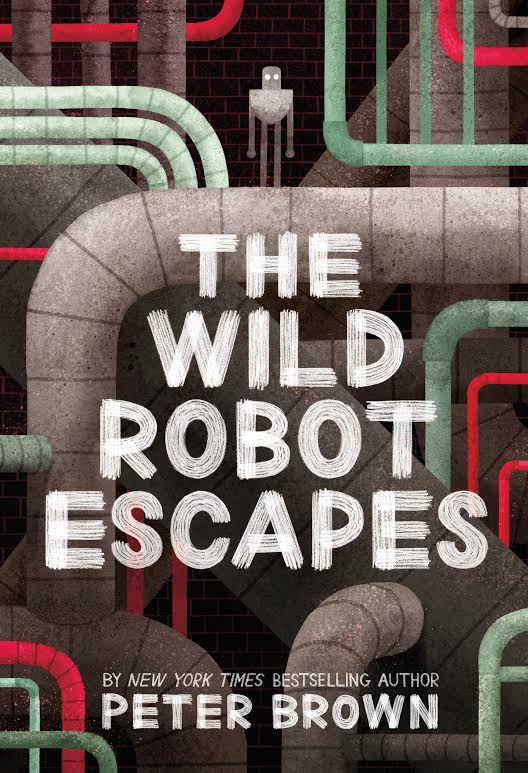 The Wild Robot Escapes (The Wild Robot, 2, Band 2)