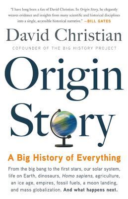 Origin Story: A Big History of Everything