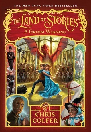 The Land of Stories: A Grimm Warning (The Land of Stories, 3, Band 3)
