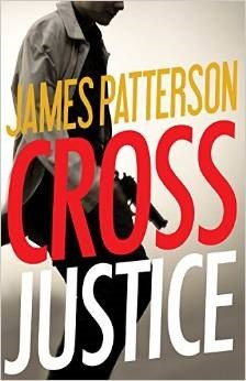 Cross Justice (An Alex Cross Thriller, 21, Band 21)