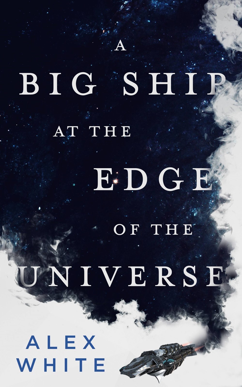 A Big Ship at the Edge of the Universe (The Salvagers, 1, Band 1)