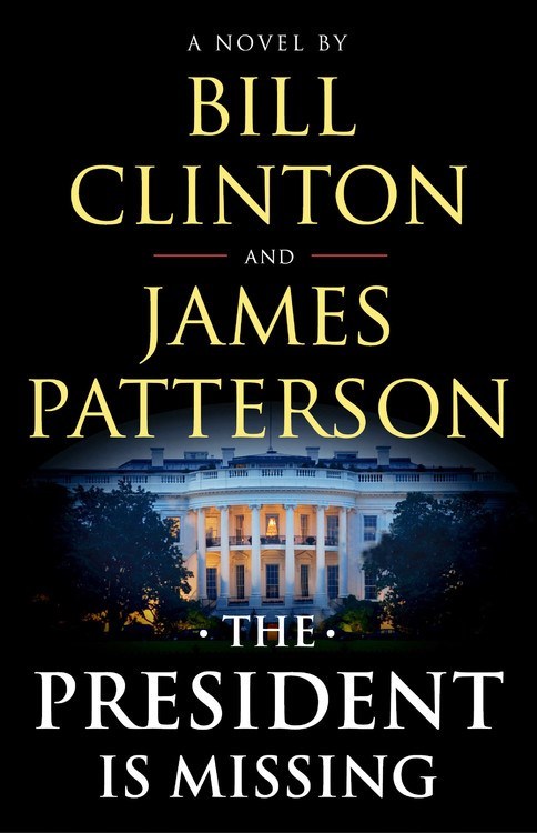 The President Is Missing: A Novel