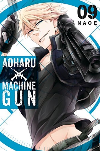 Aoharu X Machinegun Vol. 9 (AOHARU X MACHINEGUN GN, Band 9)