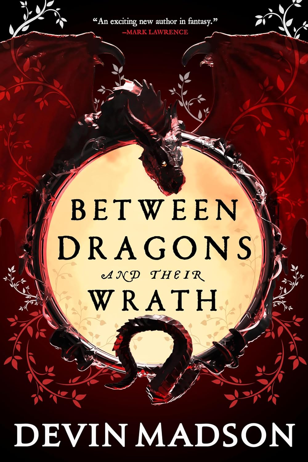 Between Dragons and Their Wrath (The Shattered Kingdom, 1)