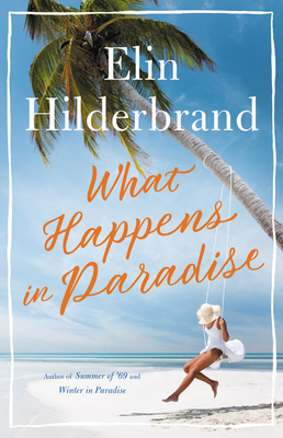 What Happens in Paradise (Paradise, 2, Band 2)