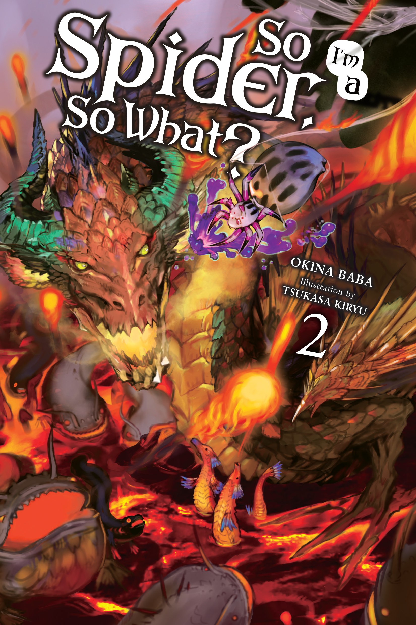 So I'm a Spider, So What?, Vol. 2 (light novel): Volume 2 (SO IM SPIDER SO WHAT LIGHT NOVEL SC, Band 2)