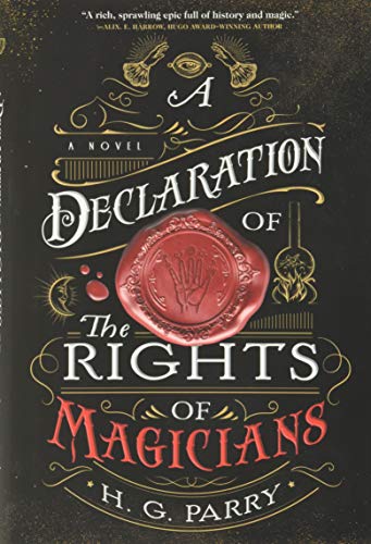 A Declaration of the Rights of Magicians: A Novel