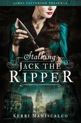 Stalking Jack the Ripper (Stalking Jack the Ripper, 1, Band 1)