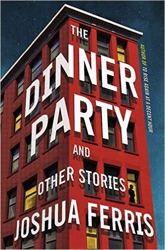 The Dinner Party: Stories
