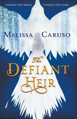 The Defiant Heir (Swords and Fire, 2, Band 2)