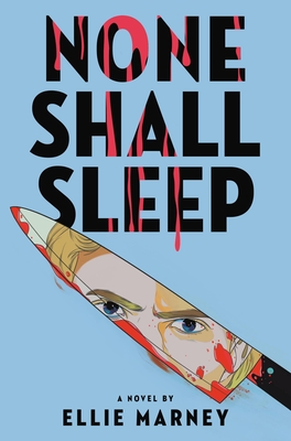 None Shall Sleep (The None Shall Sleep Sequence, 1, Band 1)