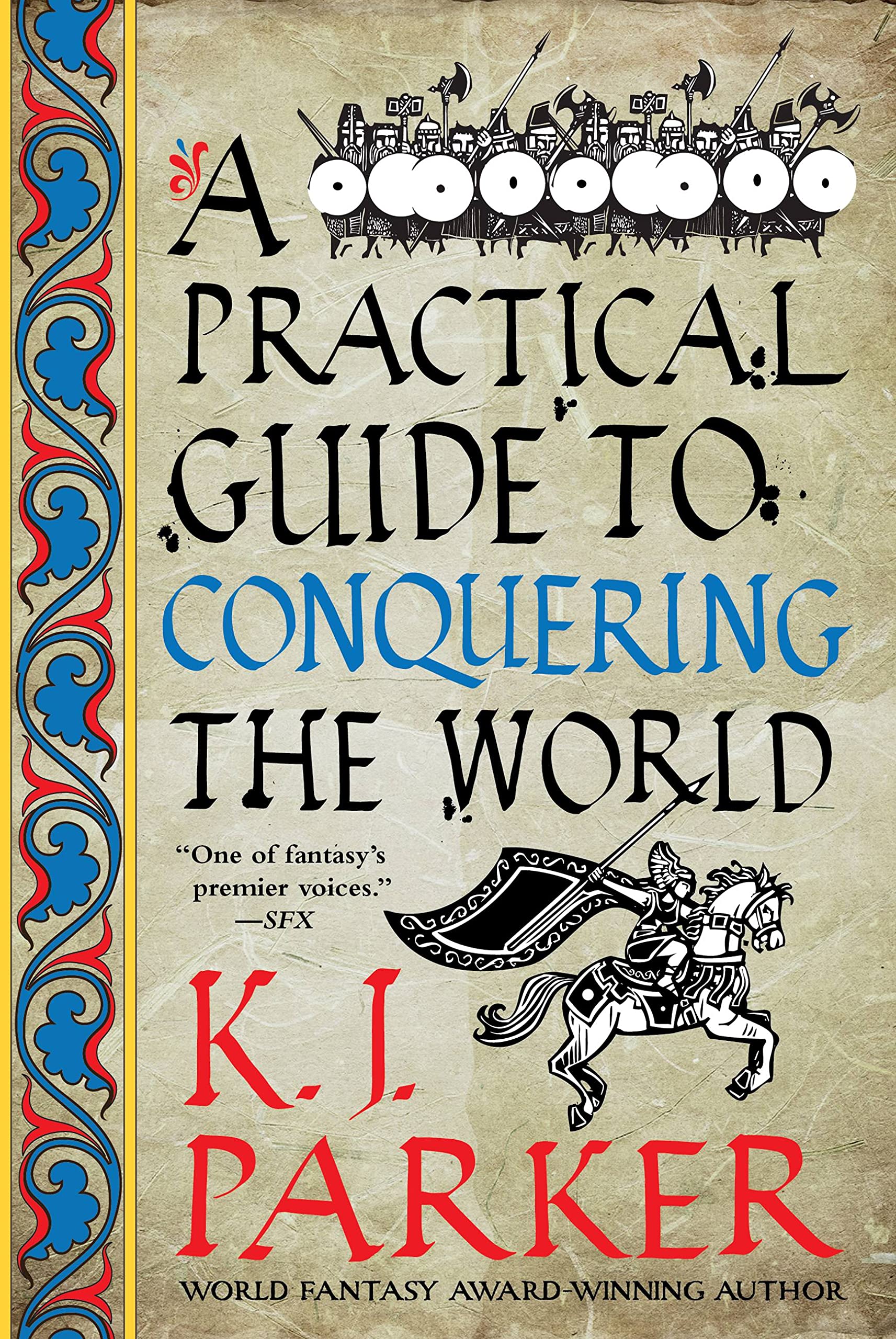 A Practical Guide to Conquering the World (Siege, 3, Band 2)