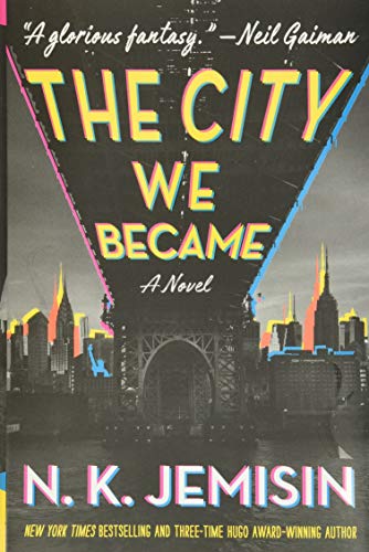 The City We Became: A Novel (The Great Cities, 1, Band 1)