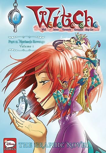 W.I.T.C.H. Part 2, Vol. 1: Nerissa's Revenge (W.I.T.C.H.: The Graphic Novel, Band 4)