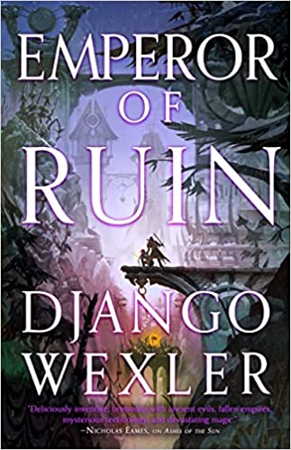 Emperor of Ruin (Burningblade & Silvereye, 3)