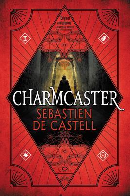 Charmcaster (Spellslinger, 3, Band 3)