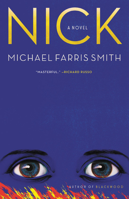 Nick: Michael Farris Smith