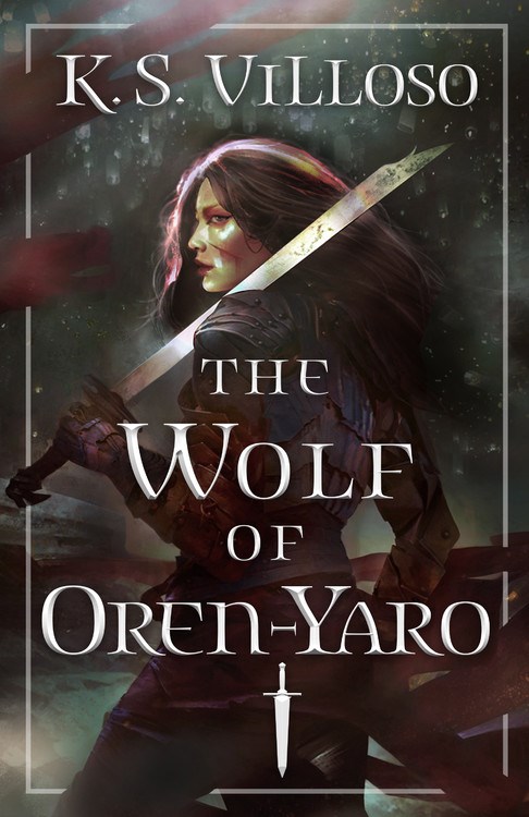 The Wolf of Oren-Yaro (Chronicles of the Wolf Queen, 1)