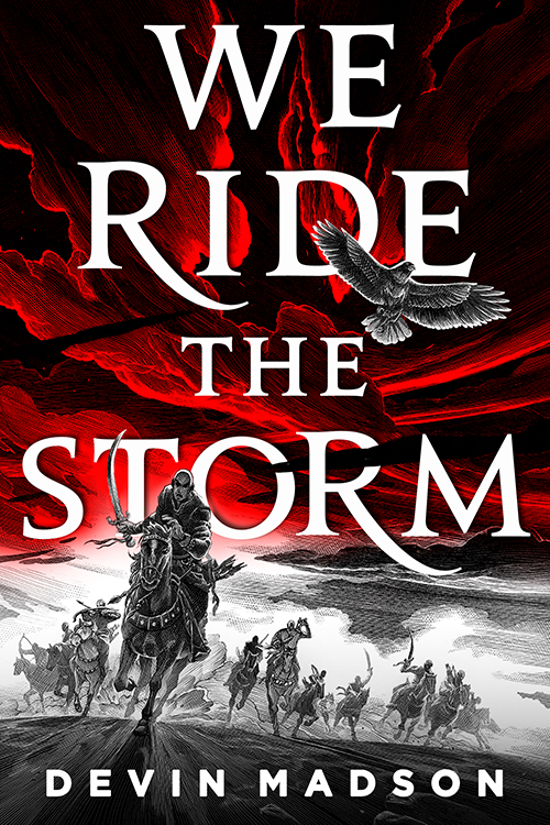 We Ride the Storm (The Reborn Empire, 1, Band 1)