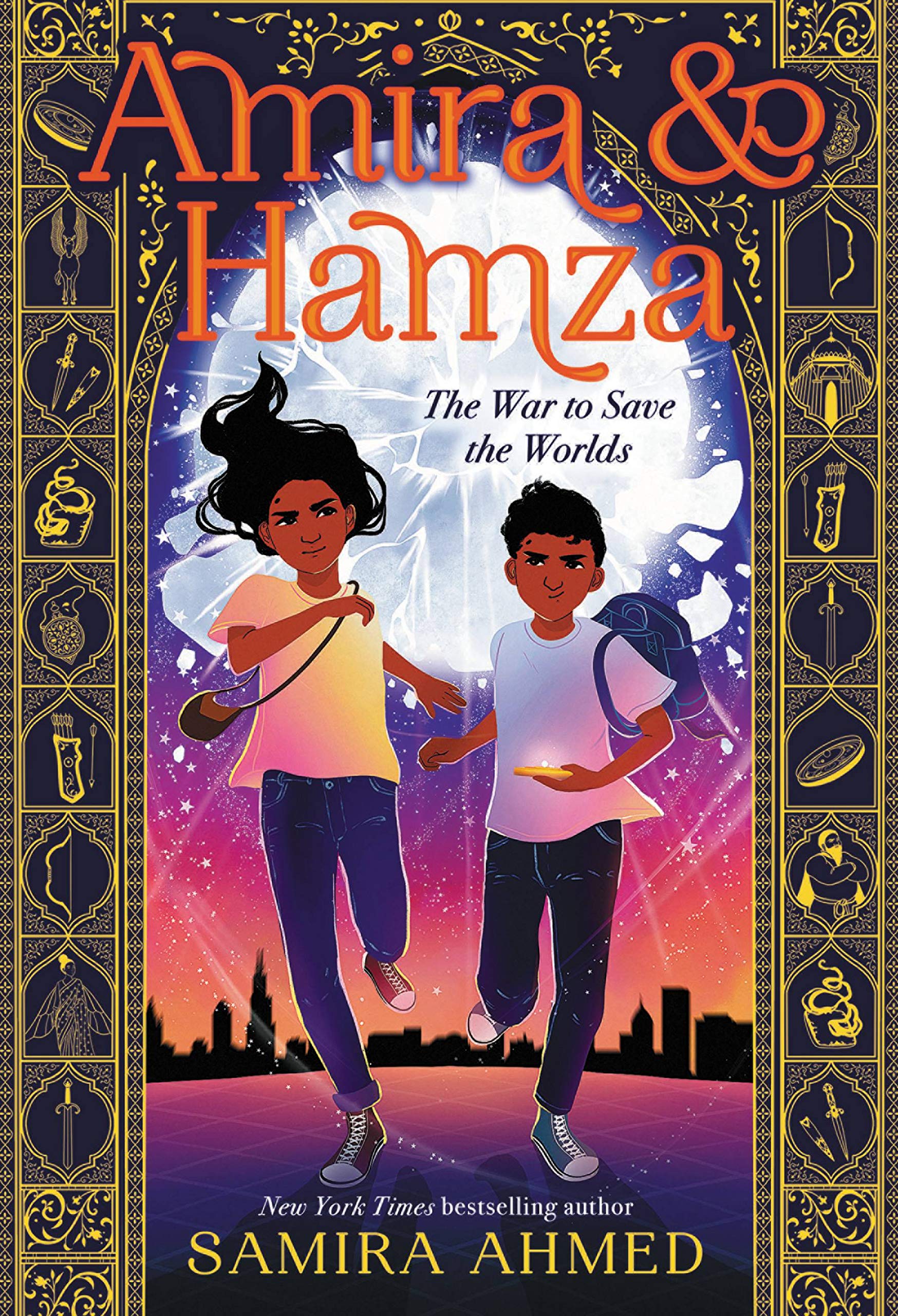 Amira & Hamza: The War to Save the Worlds (Volume 1) (Amira & Hamza, 1)